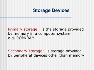 Storage Devices