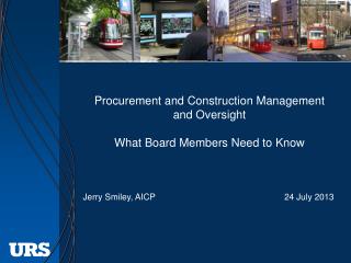 Procurement and Construction Management and Oversight What Board Members Need to Know