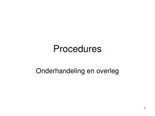 Procedures