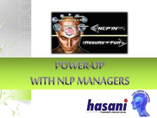 POWER-UP WITH NLP MANAGERS