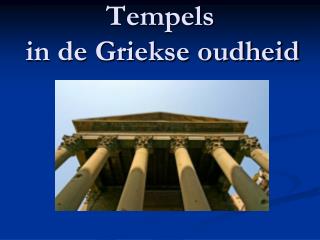 Tempels in de Griekse oudheid