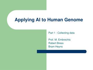 Applying AI to Human Genome