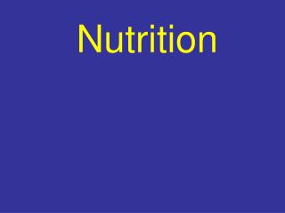 Nutrition