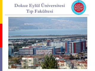 Dokuz Eylül Üniversitesi Tıp Fakültesi