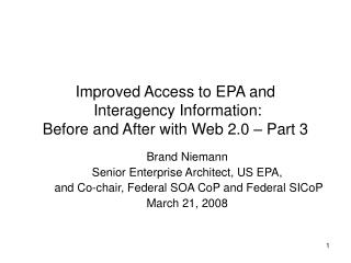 Improved Access to EPA and Interagency Information: Before and After with Web 2.0 – Part 3