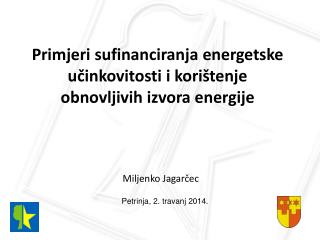 Primjeri sufinanciranja energetske učinkovitosti i korištenje obnovljivih izvora energije