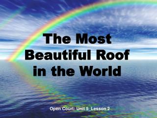 The Most Beautiful Roof in the World