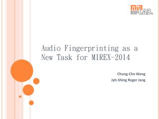 Audio Fingerprinting as a New Task for MIREX-2014