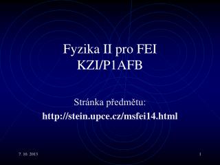 Fyzika II pro FEI KZI / P1AFB