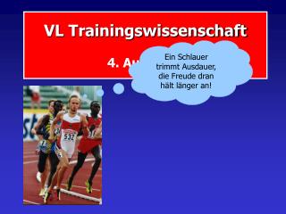 VL Trainingswissenschaft 4. Ausdauer