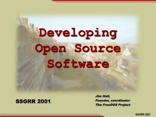 Developing Open Source Software