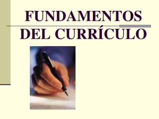 FUNDAMENTOS DEL CURRÍCULO