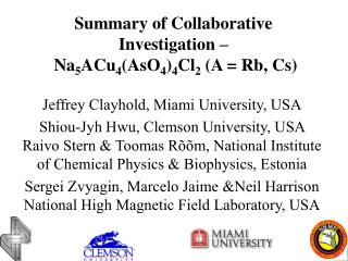 Summary of Collaborative Investigation – Na 5 ACu 4 (AsO 4 ) 4 Cl 2 (A = Rb, Cs)