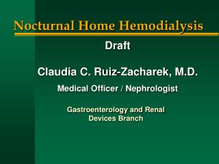 Gastroenterology and Renal Devices Branch