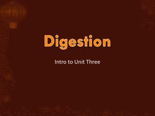 Digestion