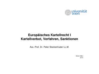 Europäisches Kartellrecht I Kartellverbot, Verfahren, Sanktionen