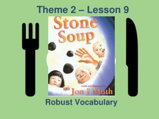 Theme 2 – Lesson 9