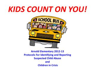 KIDS COUNT ON YOU!
