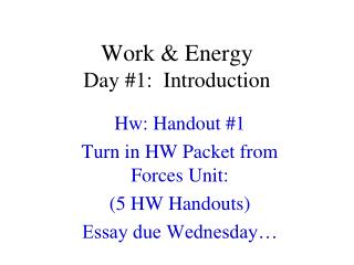 Work &amp; Energy Day #1: Introduction