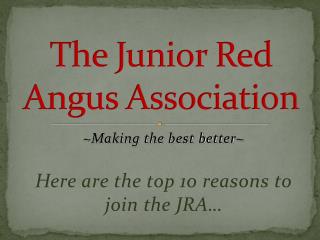 The Junior Red Angus Association