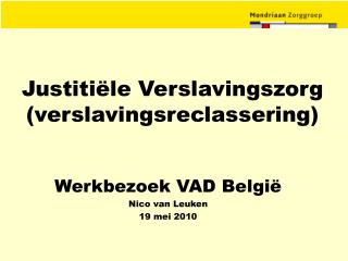 Justitiële Verslavingszorg (verslavingsreclassering)