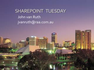 SHAREPOINT TUESDAY