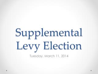 Supplemental Levy Election