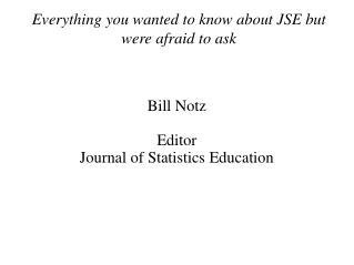 Everything you wanted to know about JSE but were afraid to ask