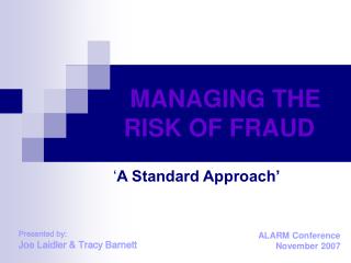 MANAGING THE RISK OF FRAUD