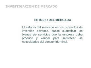 ESTUDIO DEL MERCADO