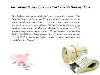 The Funding Source Syracuse - Phil LaTessa’s Mortgage Firm
