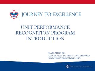 Unit Performance Recognition Program INTRODUCTION