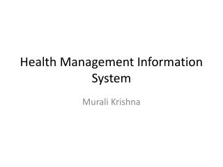 Health Management Information System