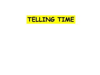 TELLING TIME