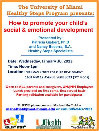The University of Miami Healthy Steps Program presents: