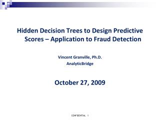 Hidden Decision Trees to Design Predictive Scores – Application to Fraud Detection