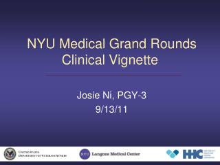 NYU Medical Grand Rounds Clinical Vignette