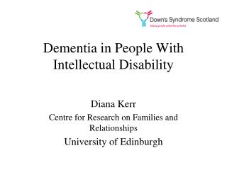 Dementia in People With Intellectual Disability