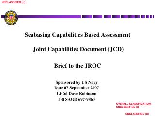 Seabasing Capabilities Based Assessment Joint Capabilities Document (JCD) Brief to the JROC