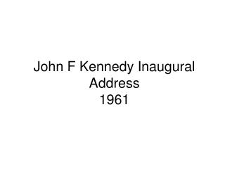 John F Kennedy Inaugural Address 1961