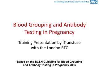 Blood Grouping and Antibody Testing in Pregnancy