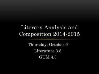 Literary Analysis and Composition 2014-2015