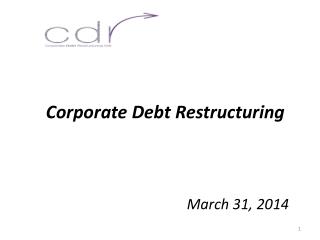 Corporate Debt Restructuring