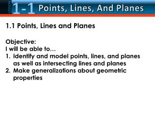 1.1 Points, Lines and Planes Objective: I will be able to…