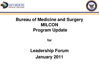 Bureau of Medicine and Surgery MILCON Program Update