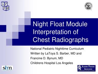 Night Float Module Interpretation of Chest Radiographs