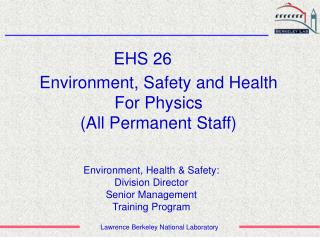 Environment, Safety and Health For Physics (All Permanent Staff)