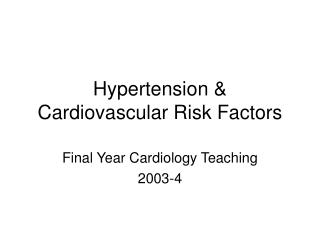 Hypertension &amp; Cardiovascular Risk Factors
