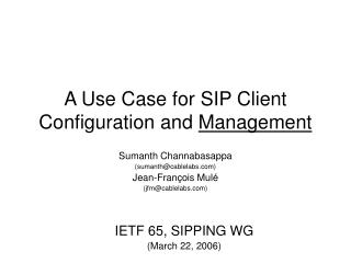 A Use Case for SIP Client Configuration and Management