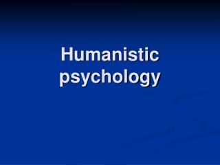 Humanistic psychology